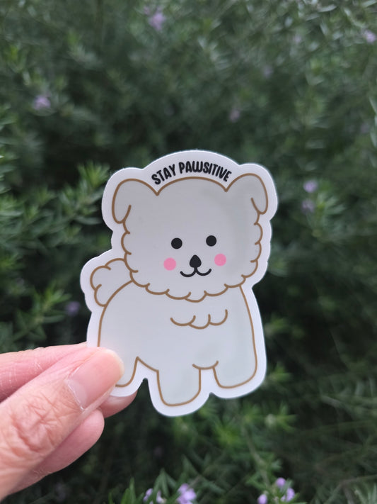 Stay pawsitive white woofy